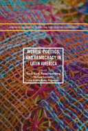 Women, politics, and democracy in Latin America /