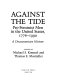 Against the tide : pro-feminist men in the United States, 1776-1990 : a documentary history /