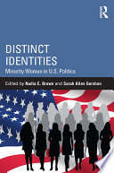 Distinct identities : minority women in U.S. politics /