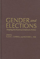 Gender and elections : shaping the future of American politics /