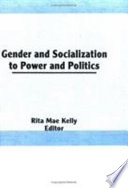 Gender and socialization to power and politics /