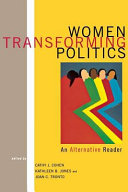 Women transforming politics : an alternative reader /