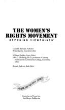 The women's rights movement : opposing viewpoints /