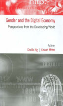 Gender and the digital economy : perspectives from the developing world /