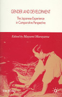 Gender and development : the Japanese experience in comparative perspective /