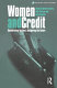 Women and credit : researching the past, refiguring the future /