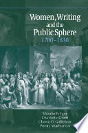 Women, writing and the public sphere, 1700-1830 /