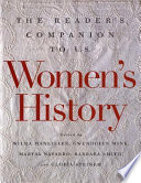 The reader's companion to U.S. women's history / editors, Wilma Mankiller ... [et al.].