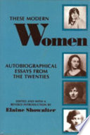 These modern women : autobiographical essays from the twenties /