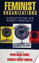 Feminist organizations : harvest of the new women's movement /