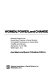 Women, power, and change : selected papers from Social Work Practice in Sexist Society : First NASW Conference on Social Work Practice with Women, September 14-16, 1980, Washington, D.C. /