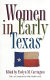 Women in early Texas /