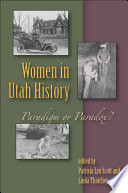 Women in Utah history : paradigm or paradox? /