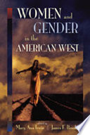 Women and gender in the American West /