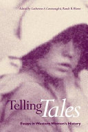 Telling tales : essays in Western women's history /