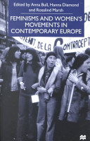 Feminisms and women's movements in contemporary Europe /