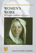 Women's work : the English experience, 1650-1914 /