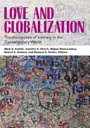 Love and globalization : transformations of intimacy in the contemporary world /