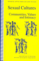 Sexual cultures : communities, values, and intimacy /