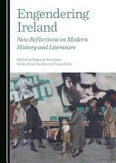 Engendering Ireland : new reflections on modern history and literature /