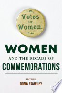 Women and the decade of commemorations /