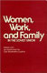 Women, work, and family in the Soviet Union /