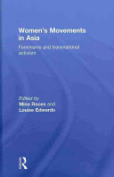 Women's movements in Asia : feminisms and transnational activism /