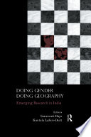 Doing gender, doing geography : emerging research in India /