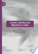 Gender, identity and migration in India /