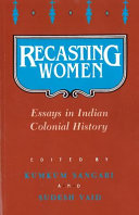 Recasting women : essays in Indian colonial history /