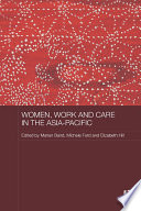 Women, work and care in the Asia-Pacific /