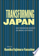Transforming Japan : how feminism and diversity are making a difference /