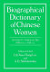 Biographical dictionary of Chinese women : antiquity through Sui, 1600 B.C.E.-618 C.E. /