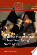 Women's movements in post-"Arab Spring" North Africa /