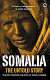 Somalia--the untold story : the war through the eyes of Somali women /