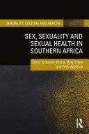 Sex, sexuality and sexual health in Southern Africa /