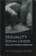 Sexuality down under : social and historical perspectives /