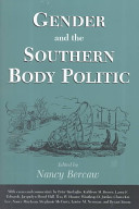 Gender and the southern body politic : essays and comments /
