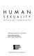 Human sexuality : opposing viewpoints /