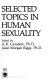 Selected topics in human sexuality /
