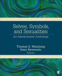 Selves, symbols, and sexualities : an interactionist anthology /