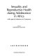 Sexuality and reproductive health during adolescence in Africa : with special reference to Cameroon /