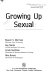Growing up sexual /