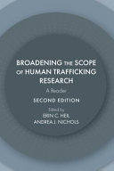 Broadening the scope of human trafficking research : a reader /