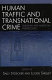 Human traffic and transnational crime : Eurasian and American perspectives /