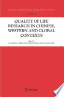 Quality-of-life research in Chinese, Western, and global contexts /