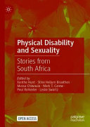 Physical disability and sexuality : stories from South Africa /