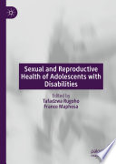 Sexual and reproductive health of adolescents with disabilities /