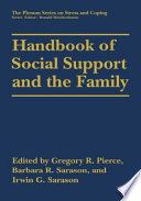 Handbook of social support and the family /