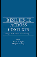 Resilience across contexts : family, work, culture, and community /